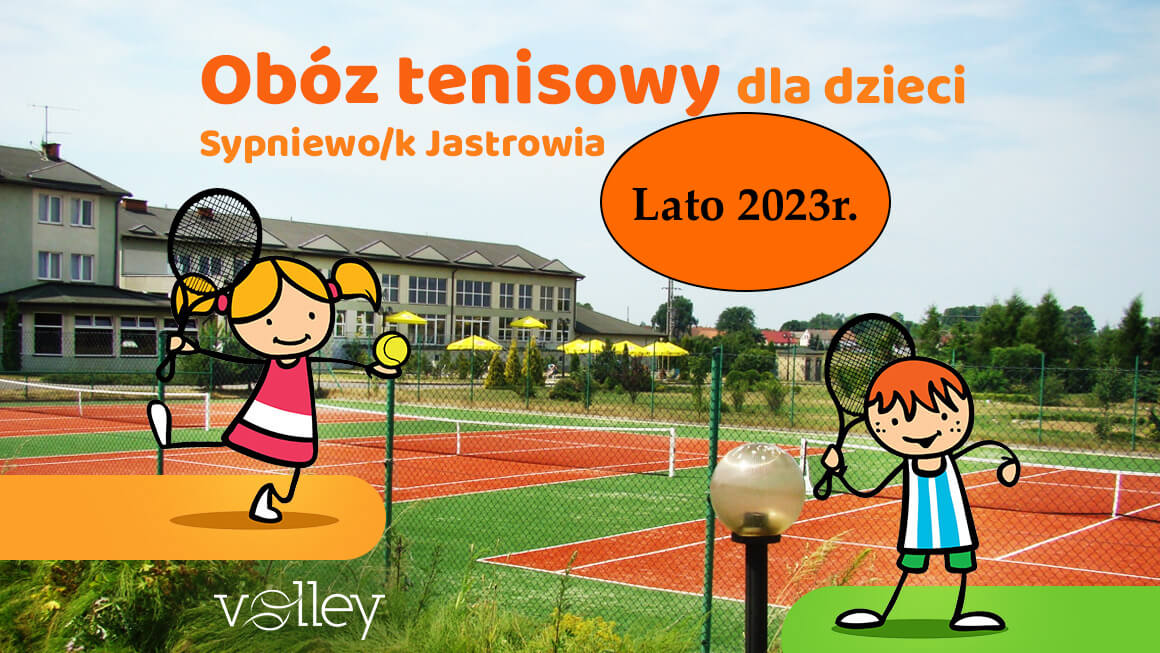 You are currently viewing Obóz tenisowy dla dzieci – Sypniewo:   18-27/08/2023r.